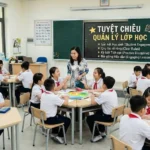 Tuyệt Chiêu Quản Lý Lớp Học Hiệu Quả Cho Giáo Viên Hiện Đại